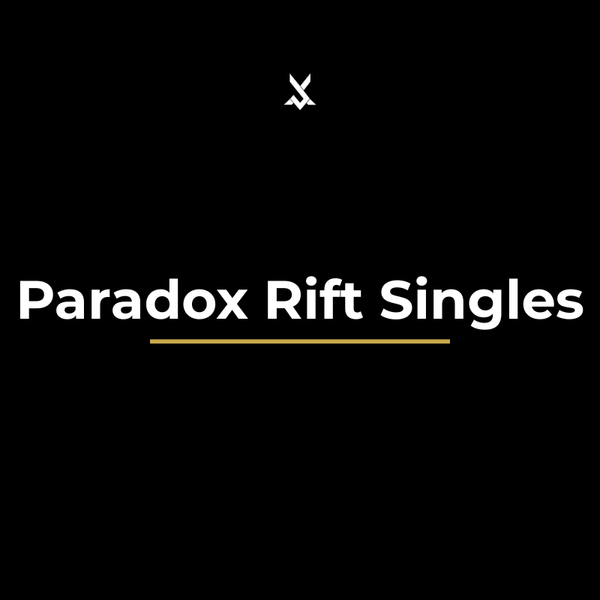 Paradox Rift Singles
