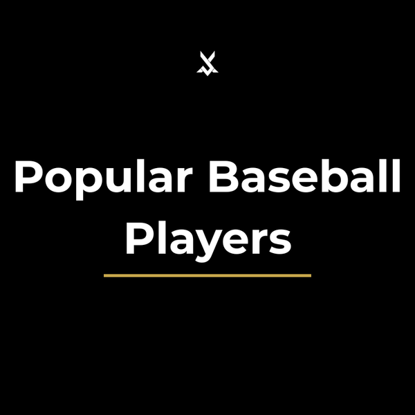 Popular Baseball Players